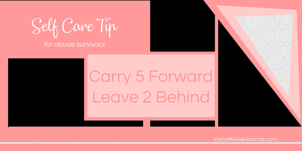 decorative title, states "Self-care Tip for Abuse Survivors: 5 and 2"