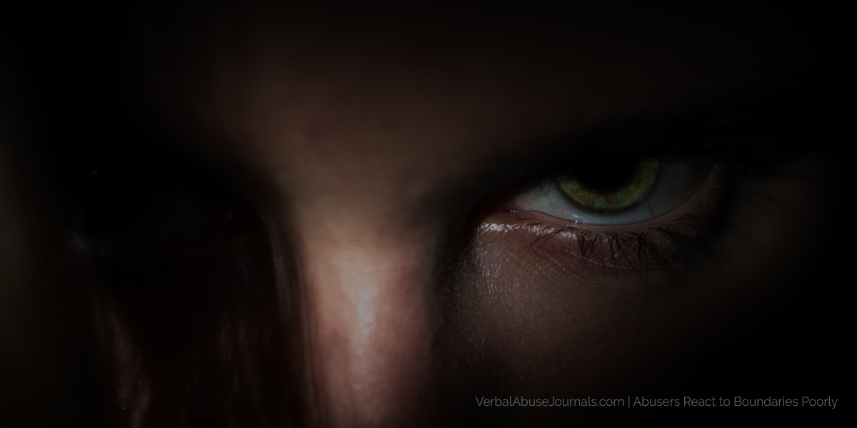 Abusers React to Boundaries Poorly