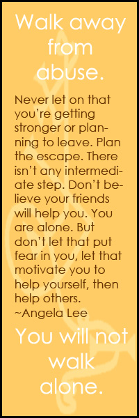 Never let on that you're getting stronger or planning to leave. Plan then escape. There really isn't any intermediate step. 