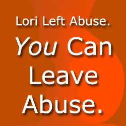 Lori’s Story – Leaving Abuse
