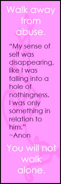My sense of self was disappearing, like I was falling into a hole of nothingness. I was only something in relation to him. Read more.