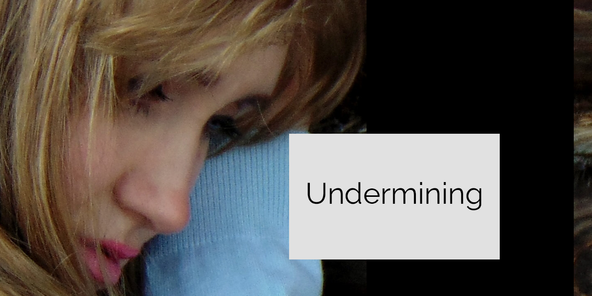 Undermining Is Verbal Abuse