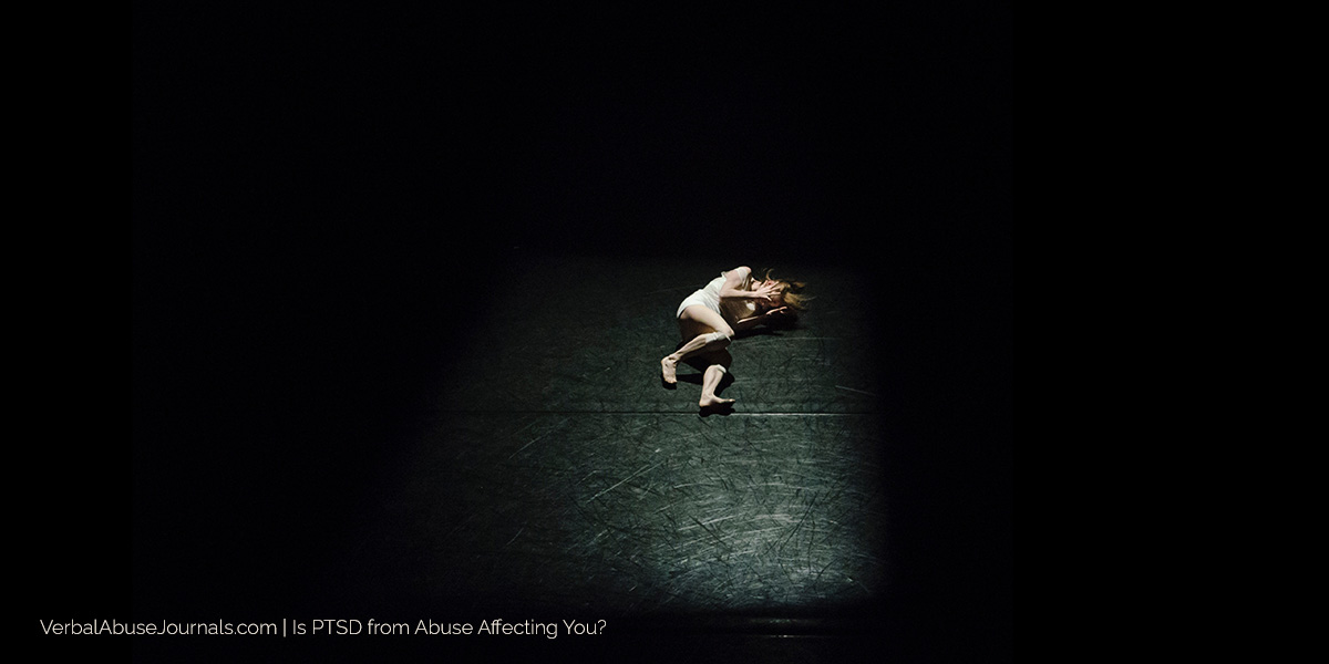 Is PTSD from Abuse Affecting You?